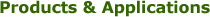 Products & Applications